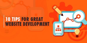 10 Tips for Great Website Development