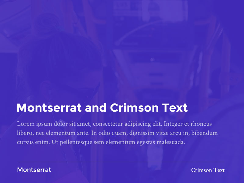 Monserrat and Crimson Text