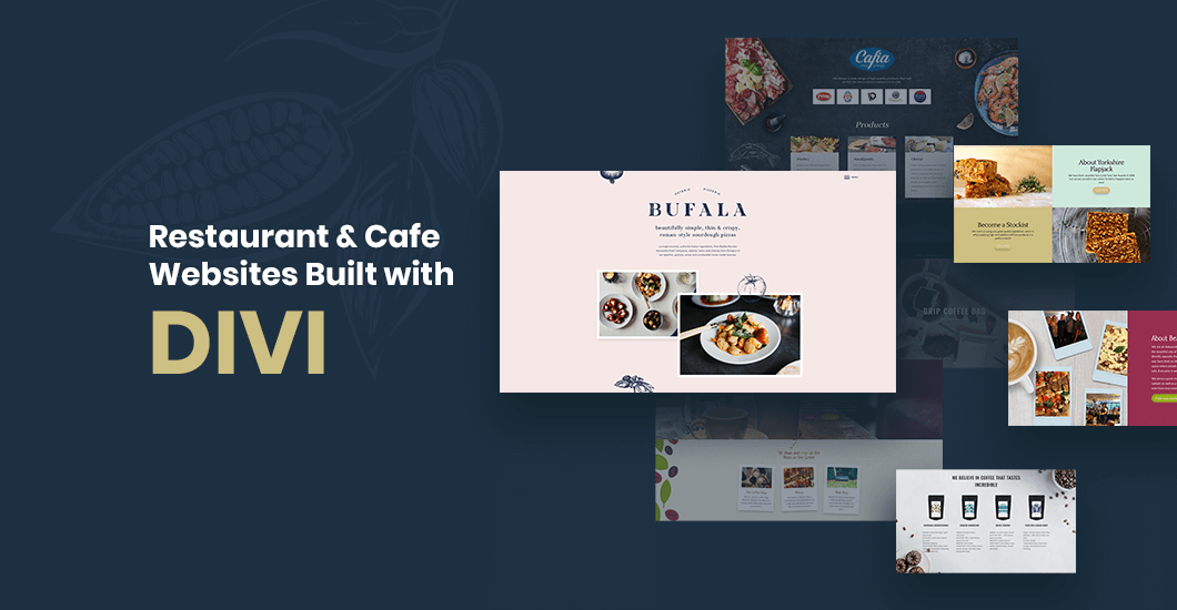 12 Examples Of Restaurant & Cafe Websites Created With DIVI