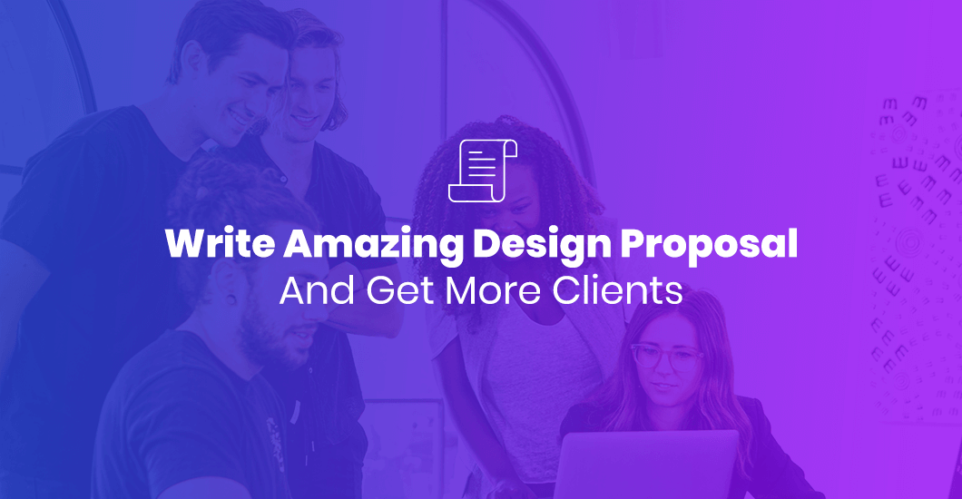 How To Create A Successful Design Proposal