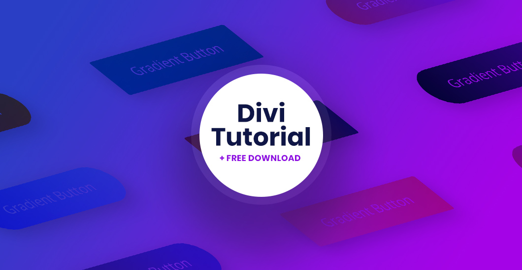 9 Divi Gradient Buttons You Can Download for Free