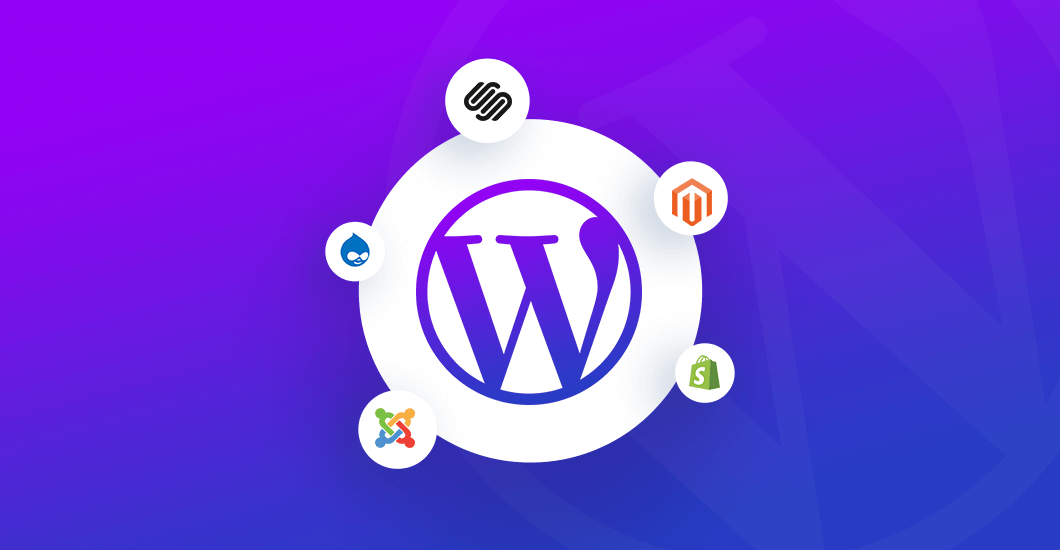 5 Reasons Why You Should Choose WordPress over other CMS