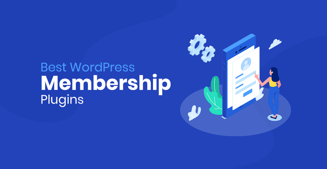8 Best WordPress Membership Plugins